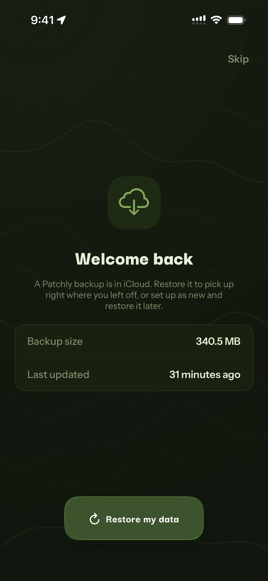 The welcome-back screen offering to restore a 340.5 MB Patchly backup found in iCloud.